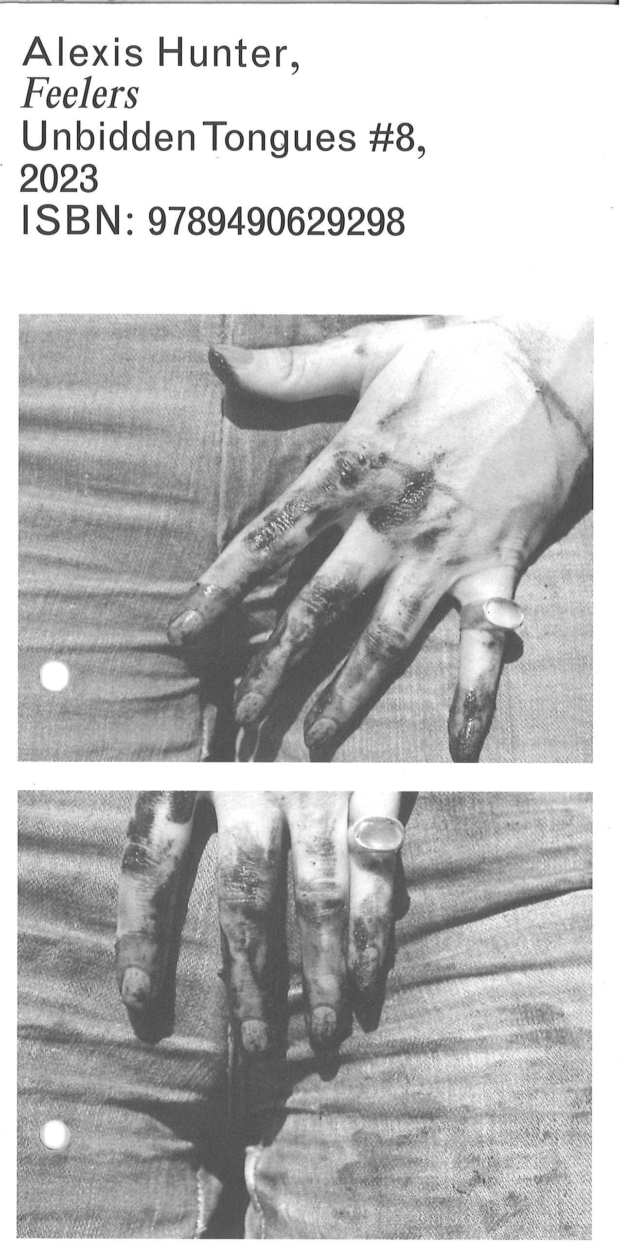 Alexis Hunter, Unbidden Tongues #8: Feelers, 2023