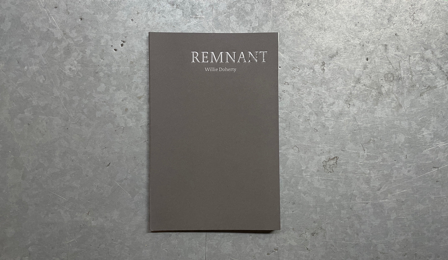 Willie Doherty, Remnant
